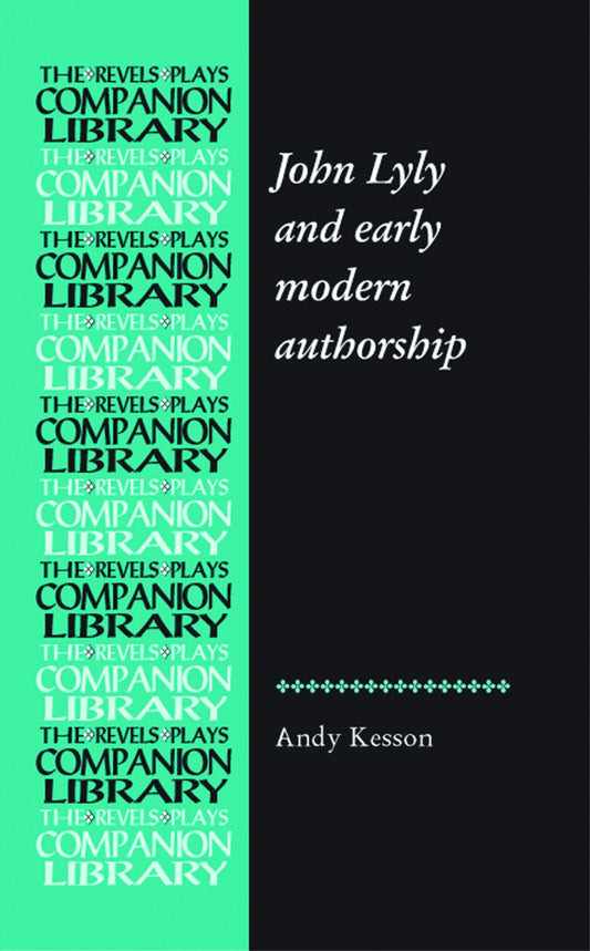 John Lyly and early modern authorship