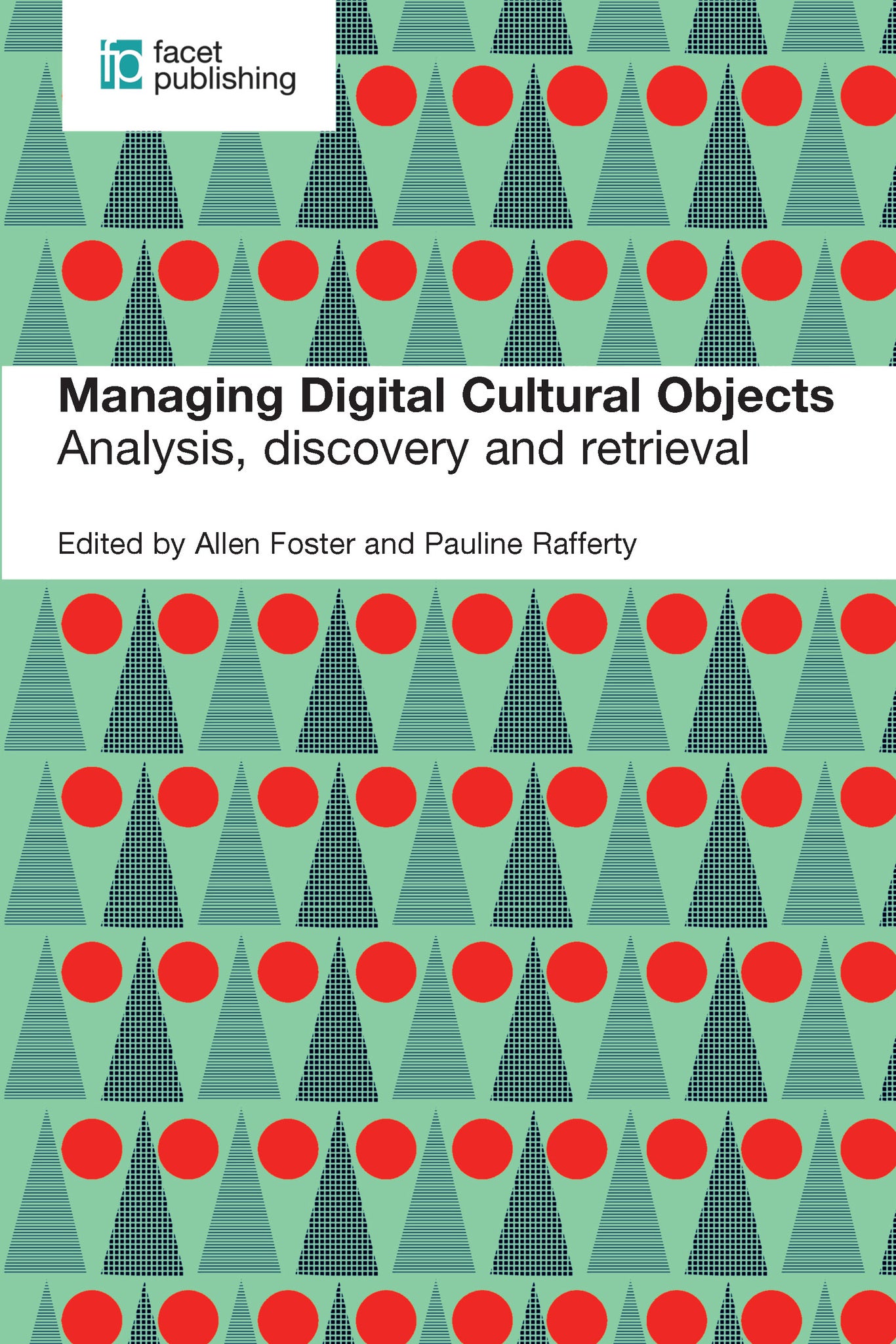 Managing Digital Cultural Objects