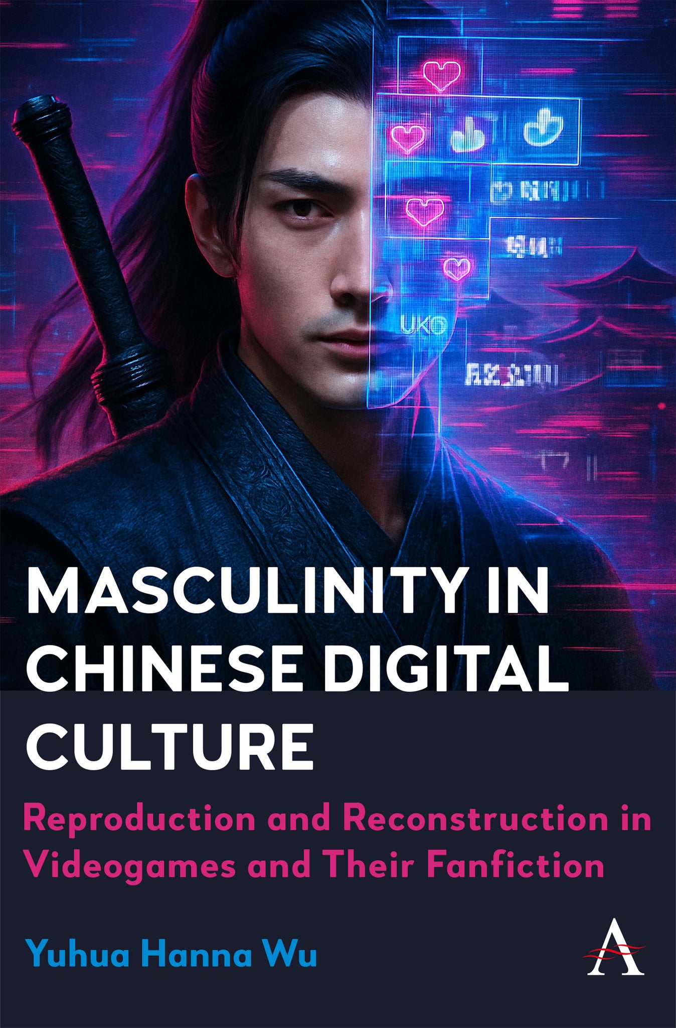 Cover image for Masculinity in Chinese Digital Culture ISBN 9781801360067
