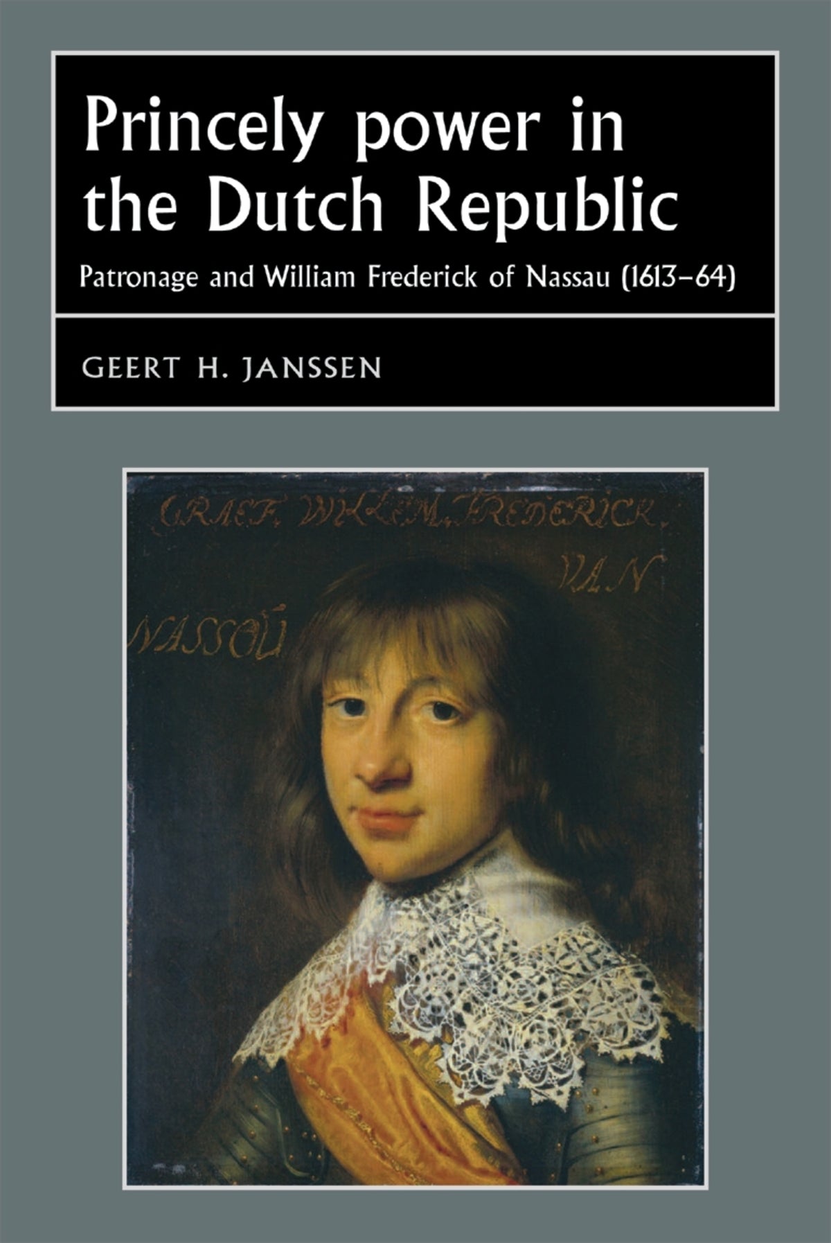 Cover image for Princely power in the Dutch Republic ISBN 9780719077586