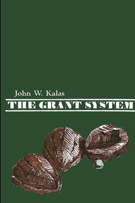 The Grant System