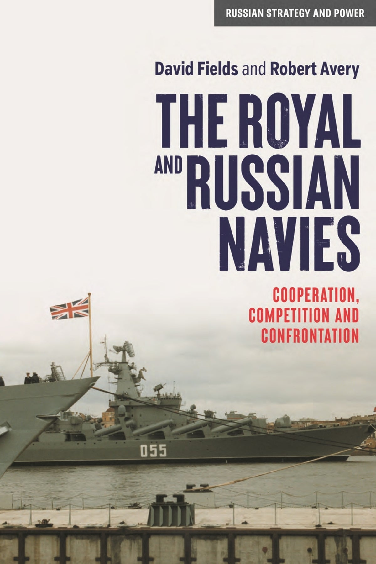 Cover image for The Royal and Russian Navies ISBN 9781526184597
