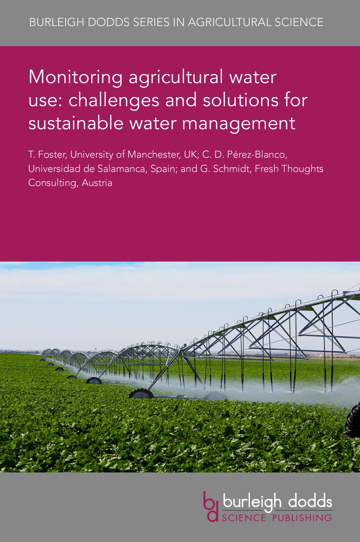 Monitoring agricultural water use: challenges and solutions for sustainable water management