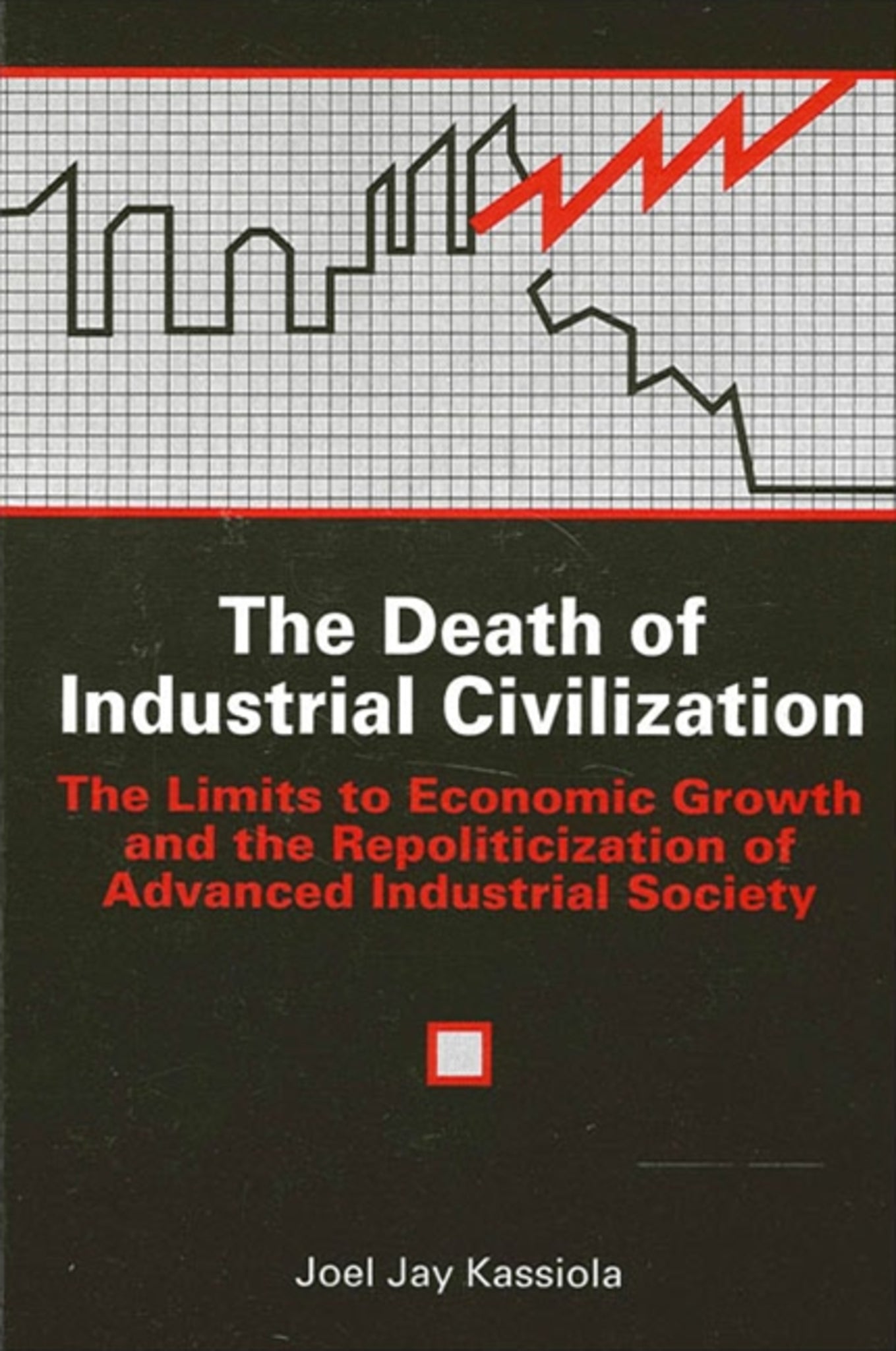 The Death of Industrial Civilization