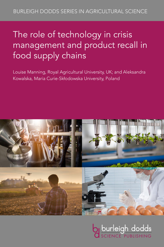 The role of technology in crisis management and product recall in food supply chains