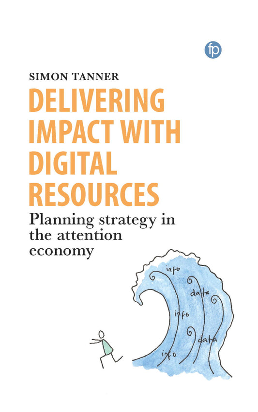 Delivering Impact with Digital Resources