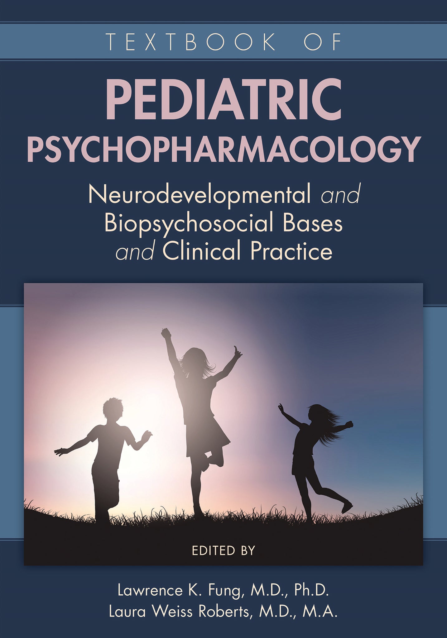 Textbook of Pediatric Psychopharmacology