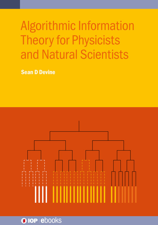 Algorithmic Information Theory for Physicists and Natural Scientists