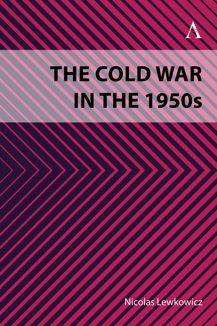 Cover image for The Cold War in the 1950s ISBN 9781839985546