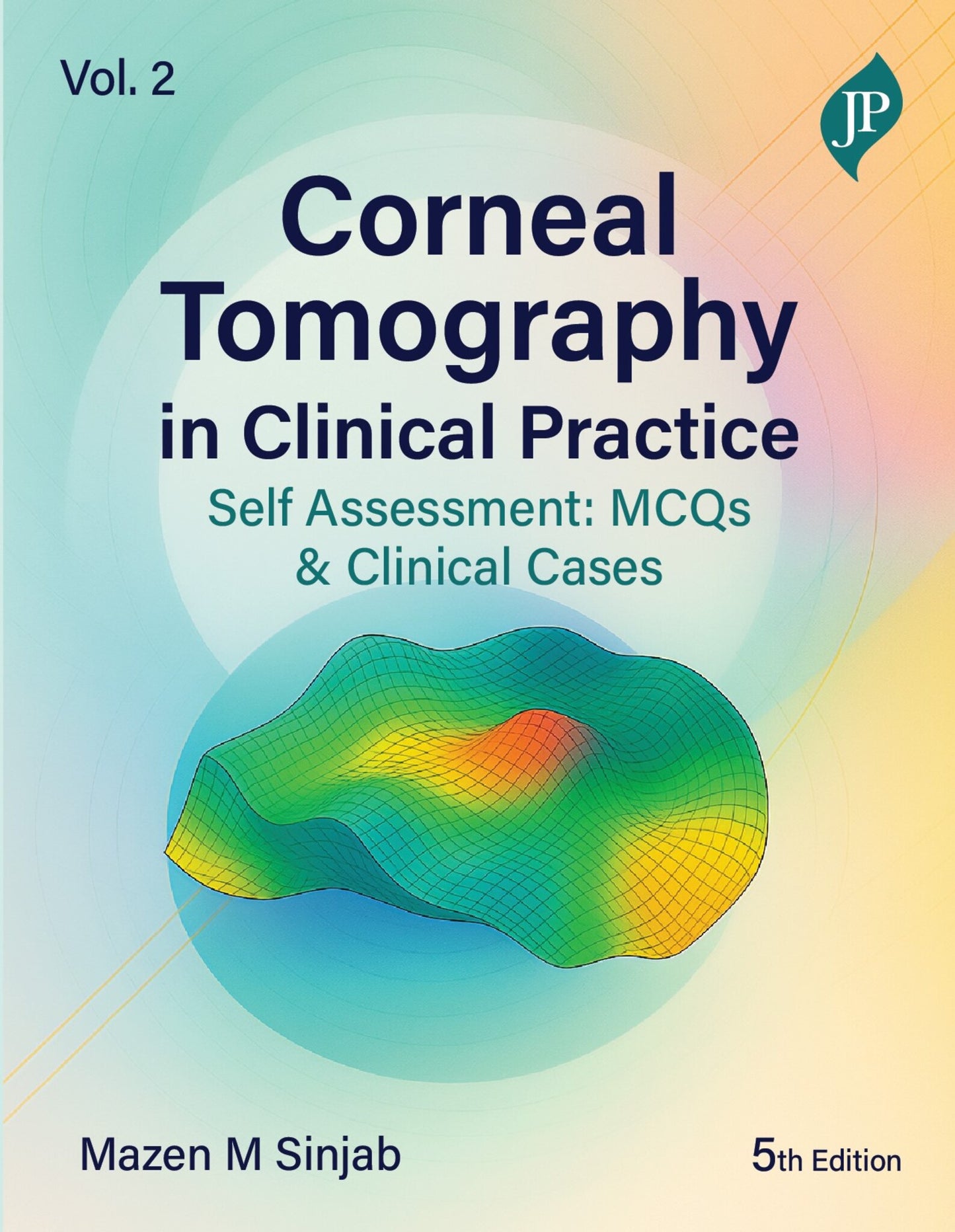 Corneal Tomography in Clinical Practice - Volume 2