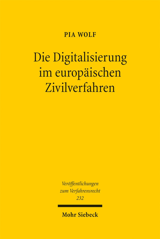 Die Digitalisierung im europäischen Zivilverfahren