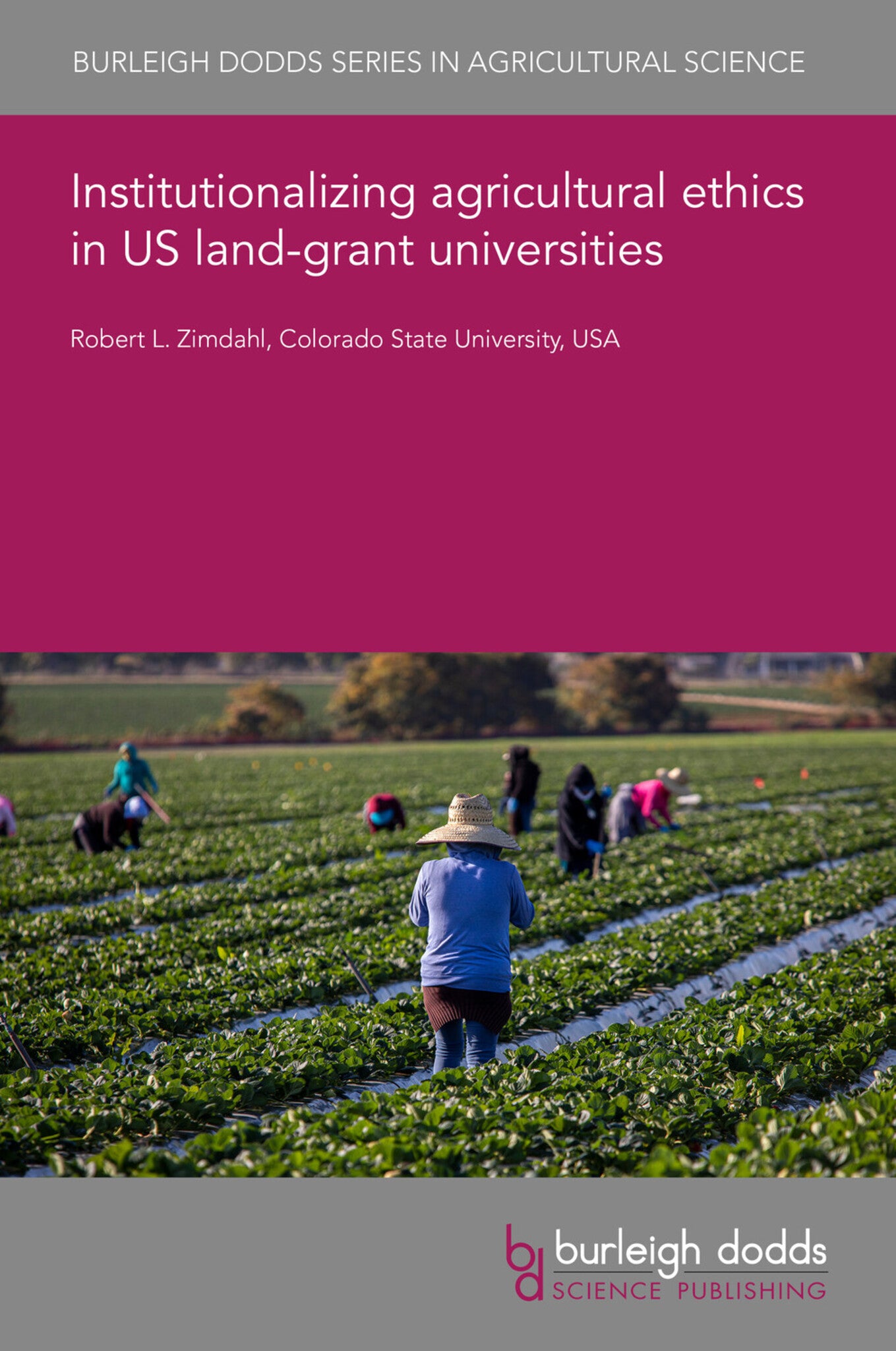 Institutionalizing agricultural ethics in US land-grant universities