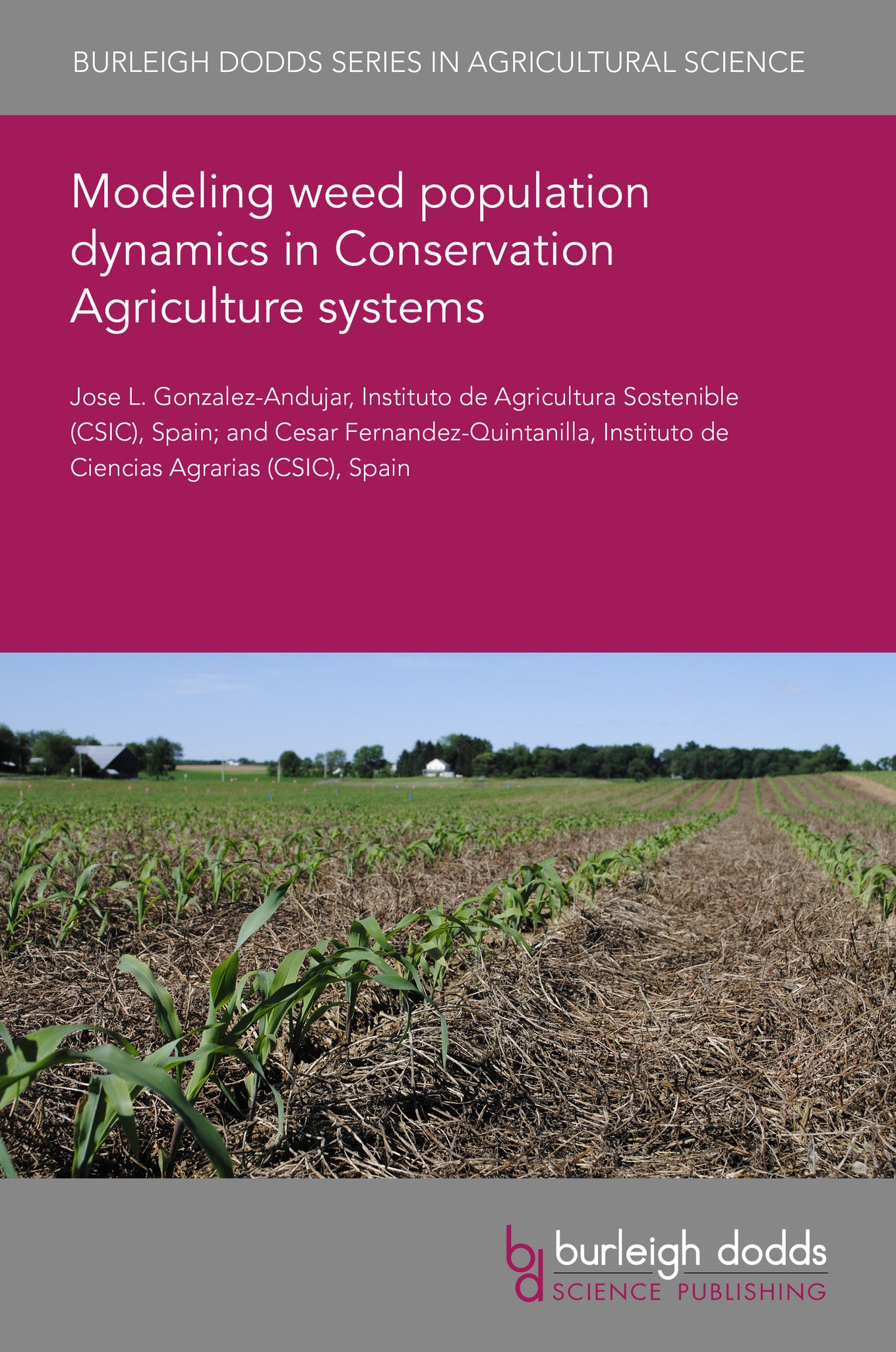Modeling weed population dynamics in Conservation Agriculture systems