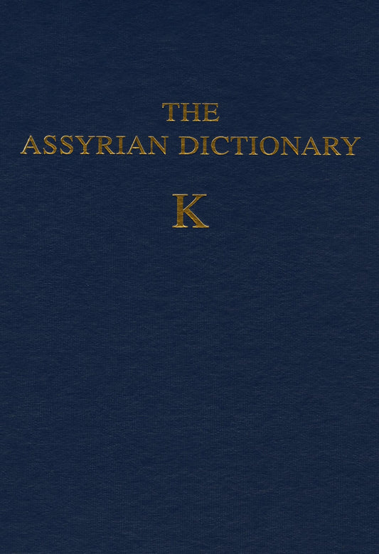 The Assyrian Dictionary, Volume 8, K