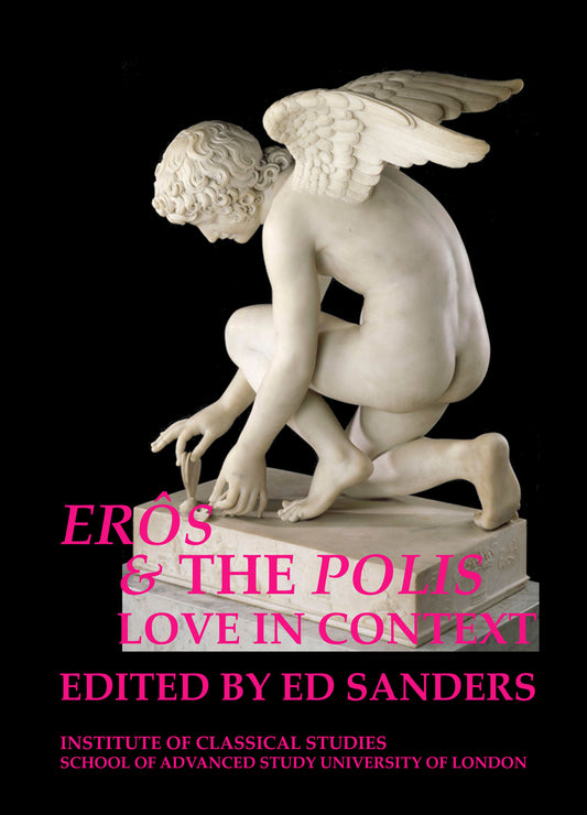 Erôs and the Polis: love in context