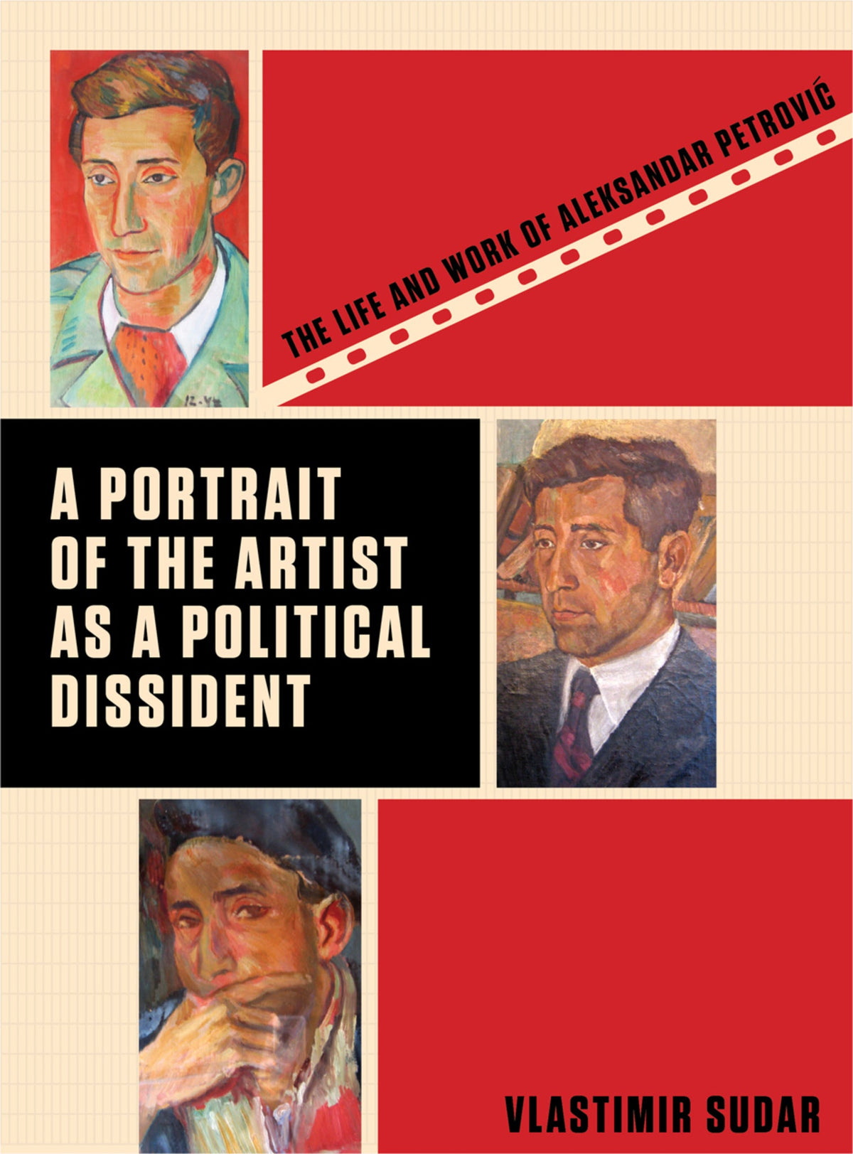 Cover image for A Portrait of the Artist as a Political Dissident ISBN 9781783200436
