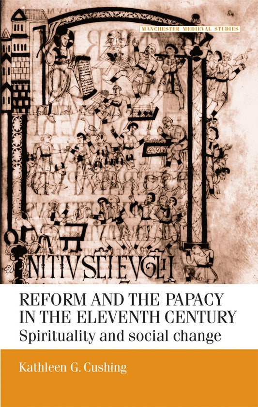 Reform and the papacy in the eleventh century