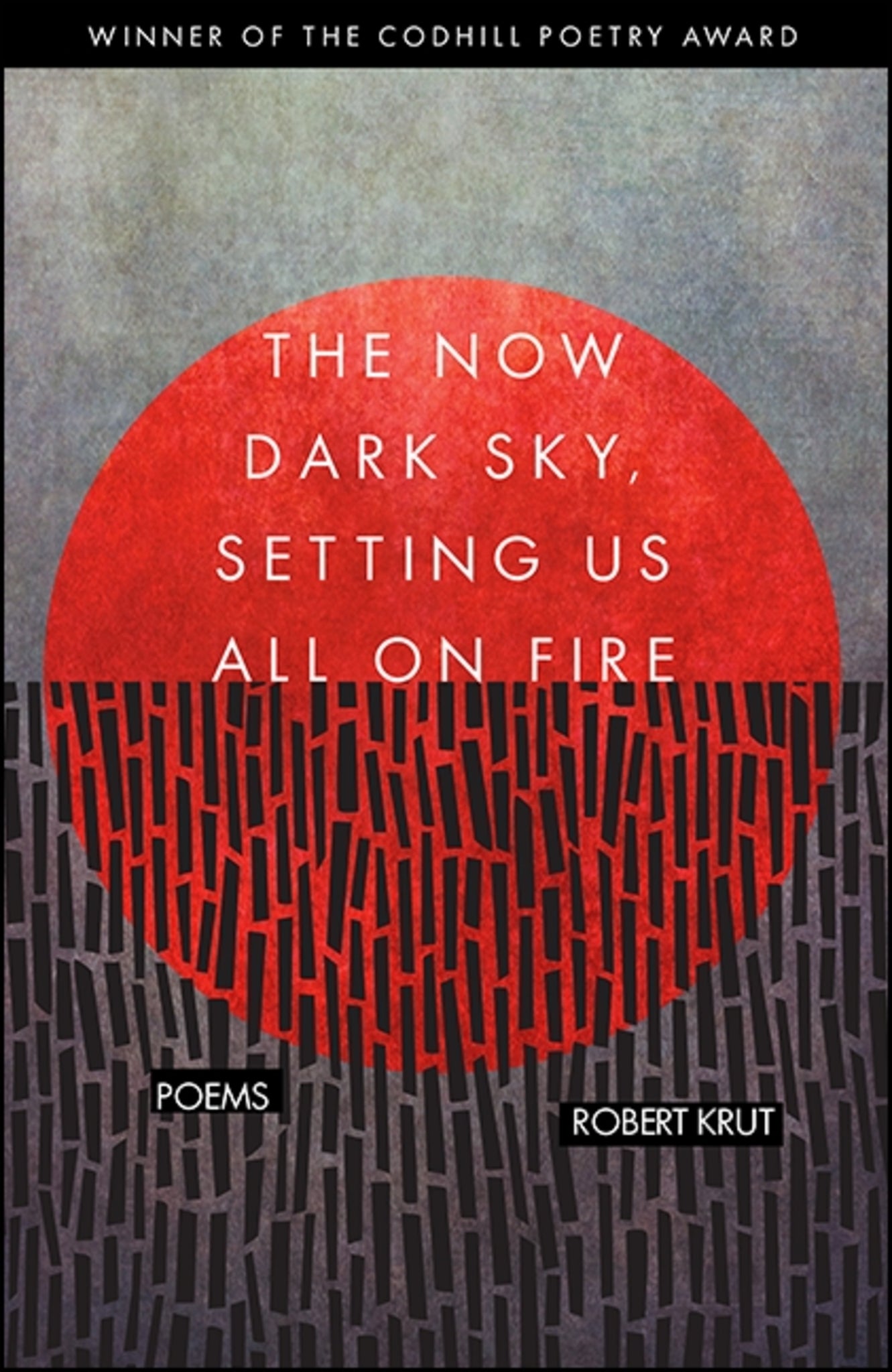 The Now Dark Sky, Setting Us All On Fire