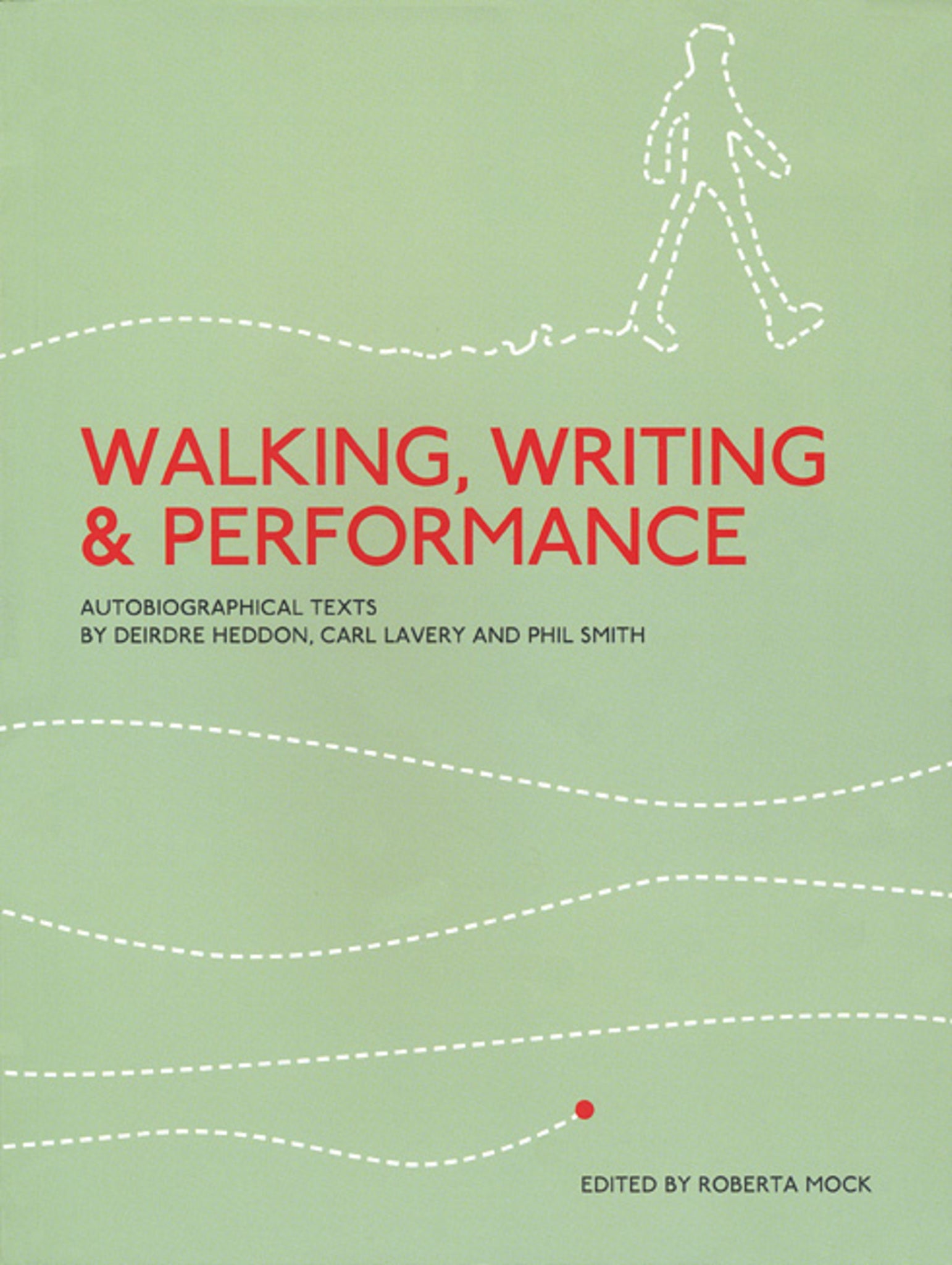 Cover image for Walking, Writing and Performance ISBN 9781841503370