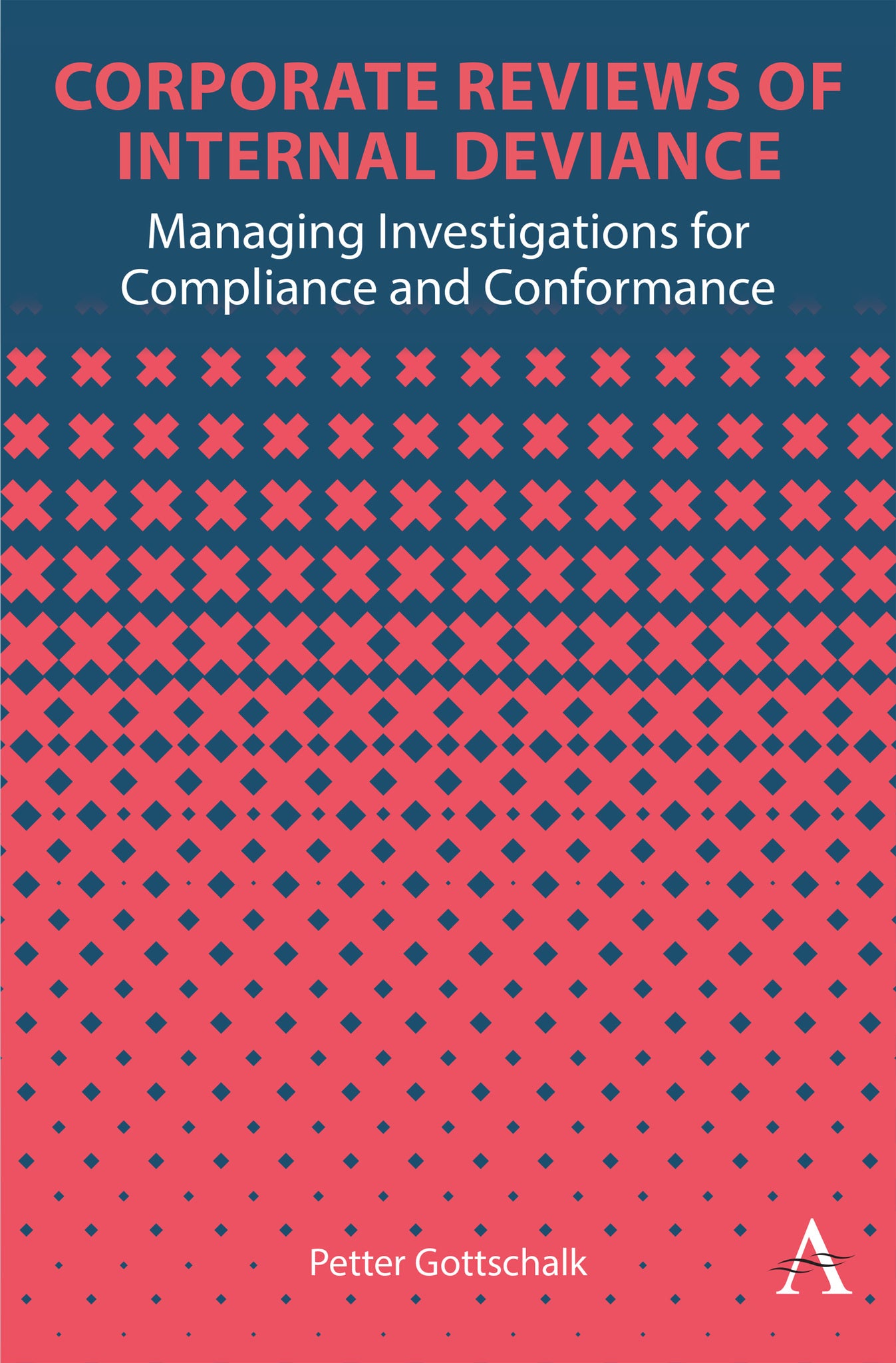 Corporate Reviews of Internal Deviance