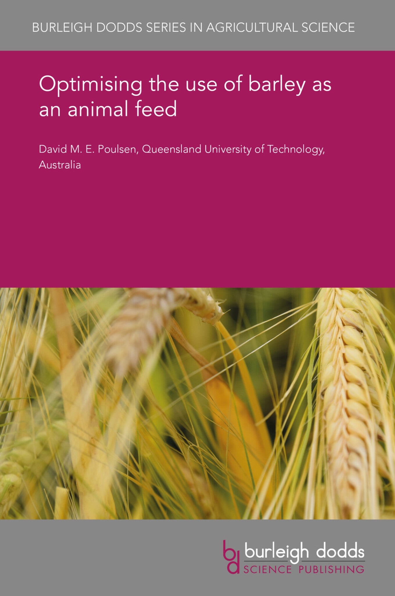 Optimising the use of barley as an animal feed