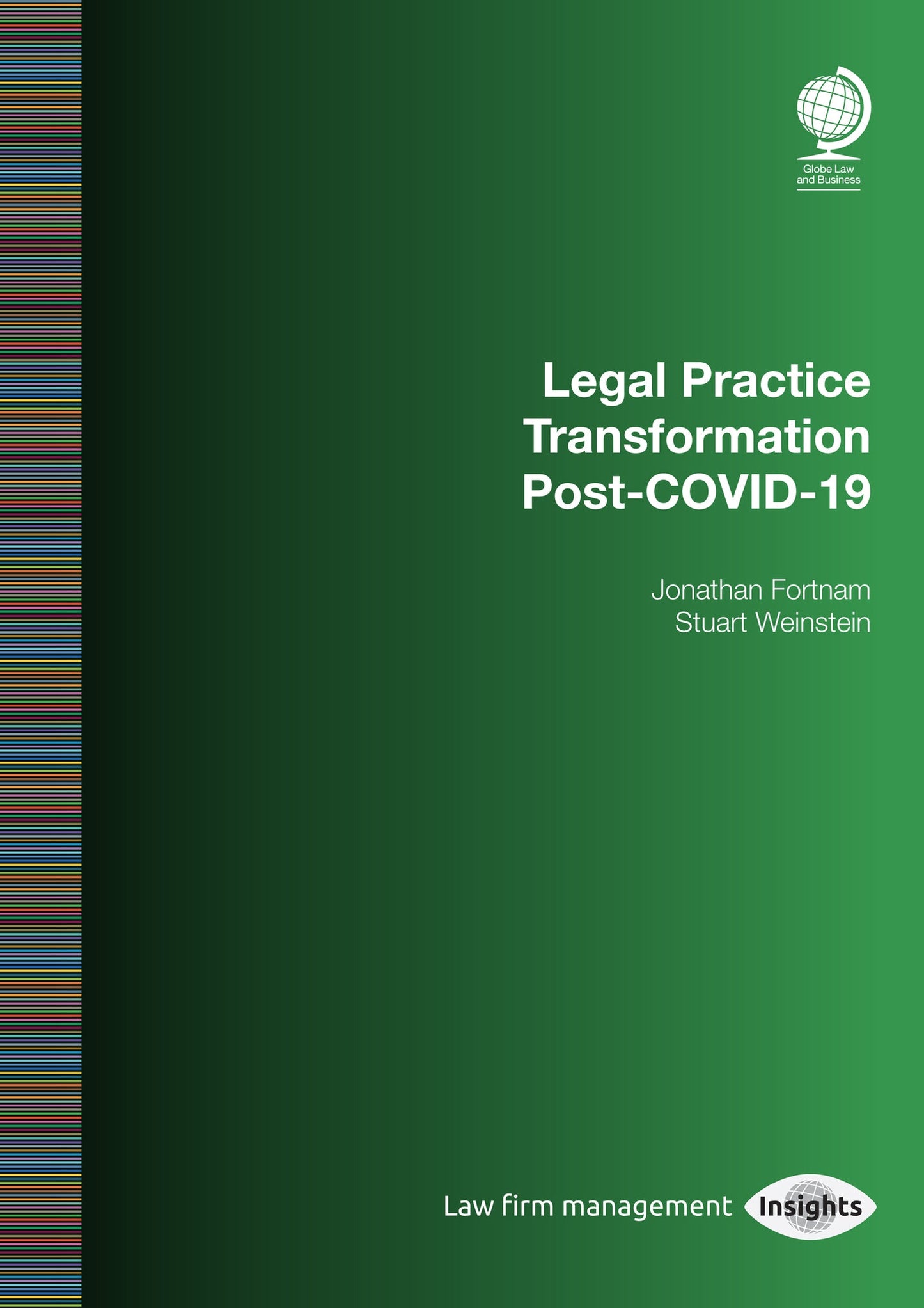 Cover image for Legal Practice Transformation Post-COVID-19 ISBN 9781787425064