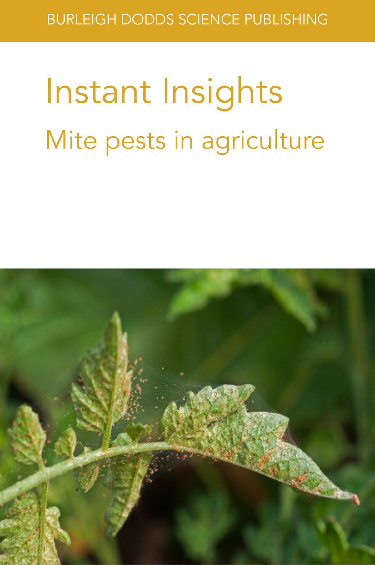 Cover image for Instant Insights: Mite pests in agriculture ISBN 9781801460781