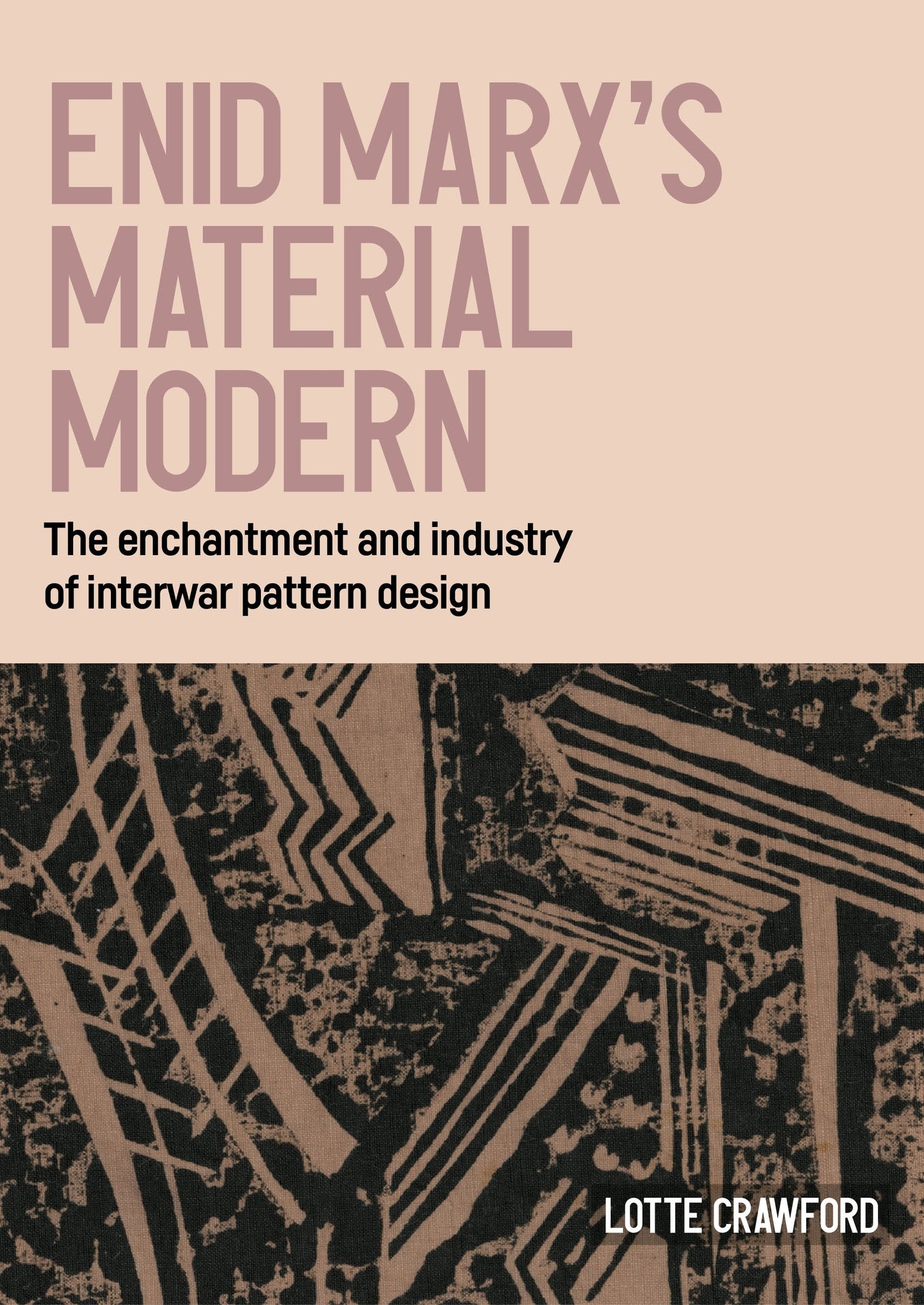 Cover image for Enid Marx’s material modern ISBN 9781526173003