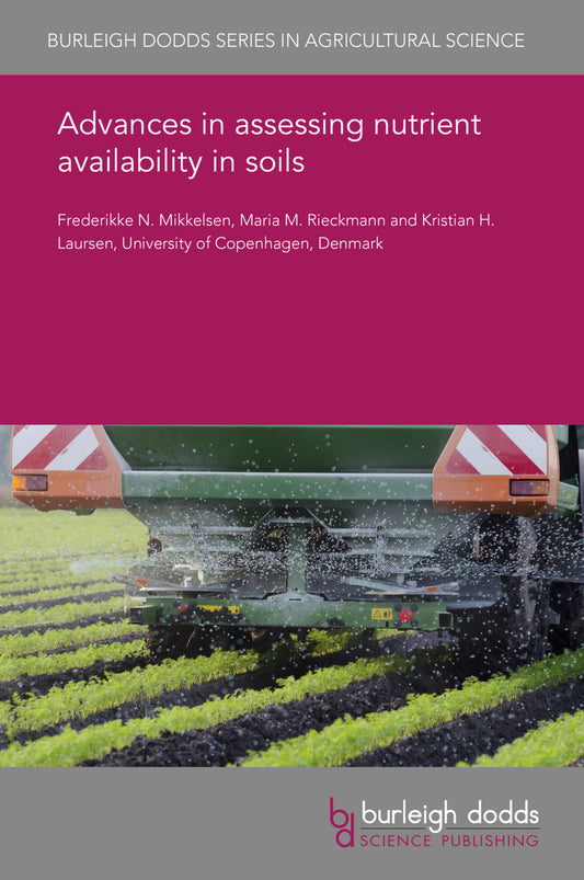 Advances in assessing nutrient availability in soils
