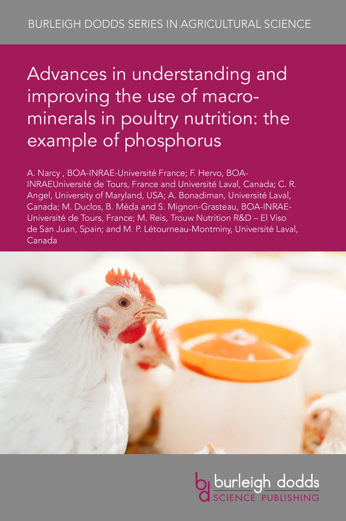 Cover image for Advances in understanding and improving the use of macro-minerals in poultry nutrition: the example of phosphorus ISBN 9781835452417