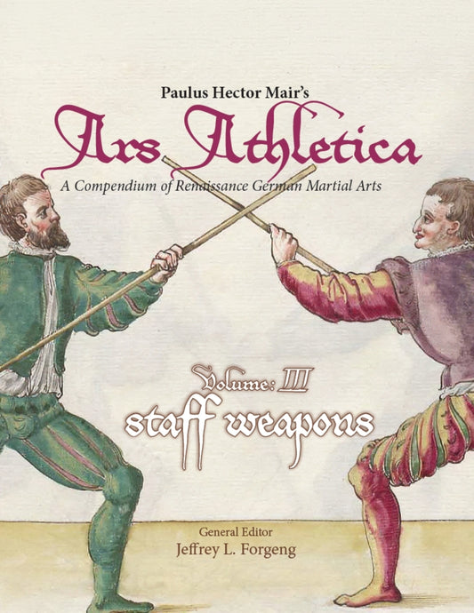 Paulus Hector Mair's Ars Athletica Volume 3
