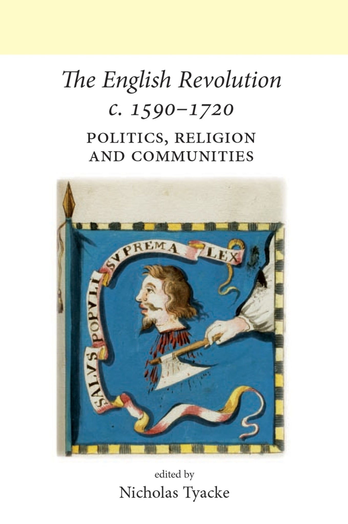 The English Revolution c. 1590–1720
