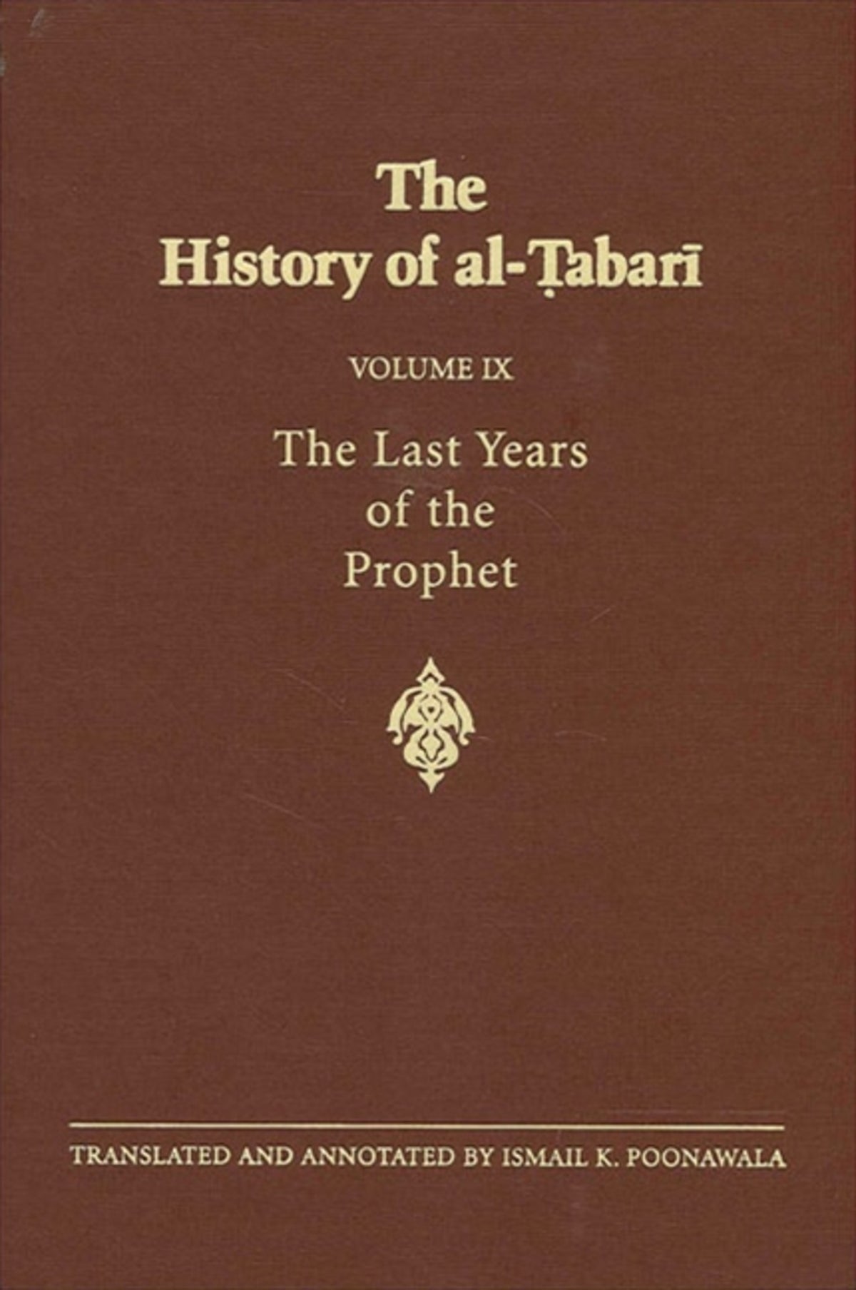 The History of al-Ṭabarī Vol. 9