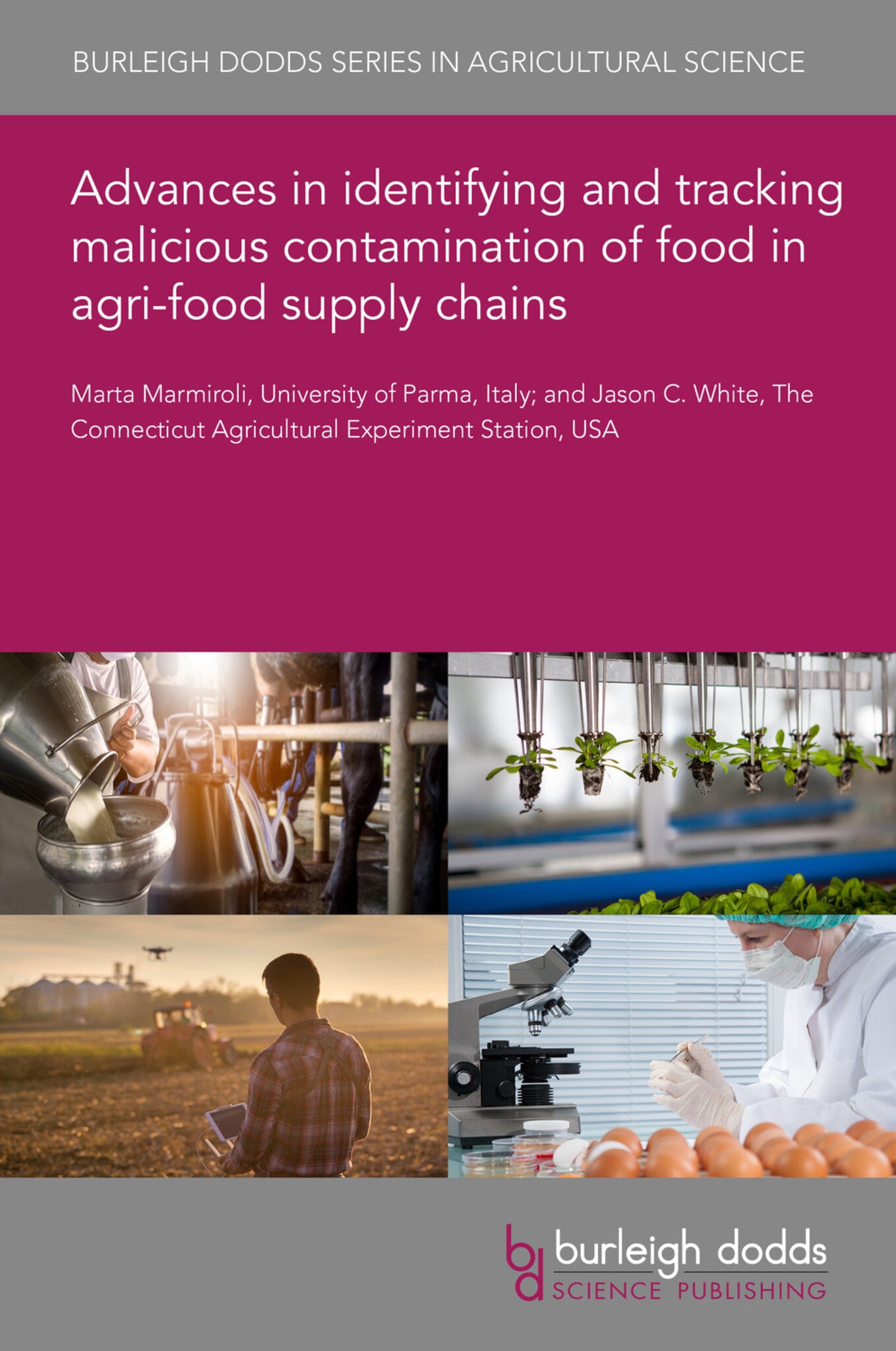 Advances in identifying and tracking malicious contamination of food in agri-food supply chains