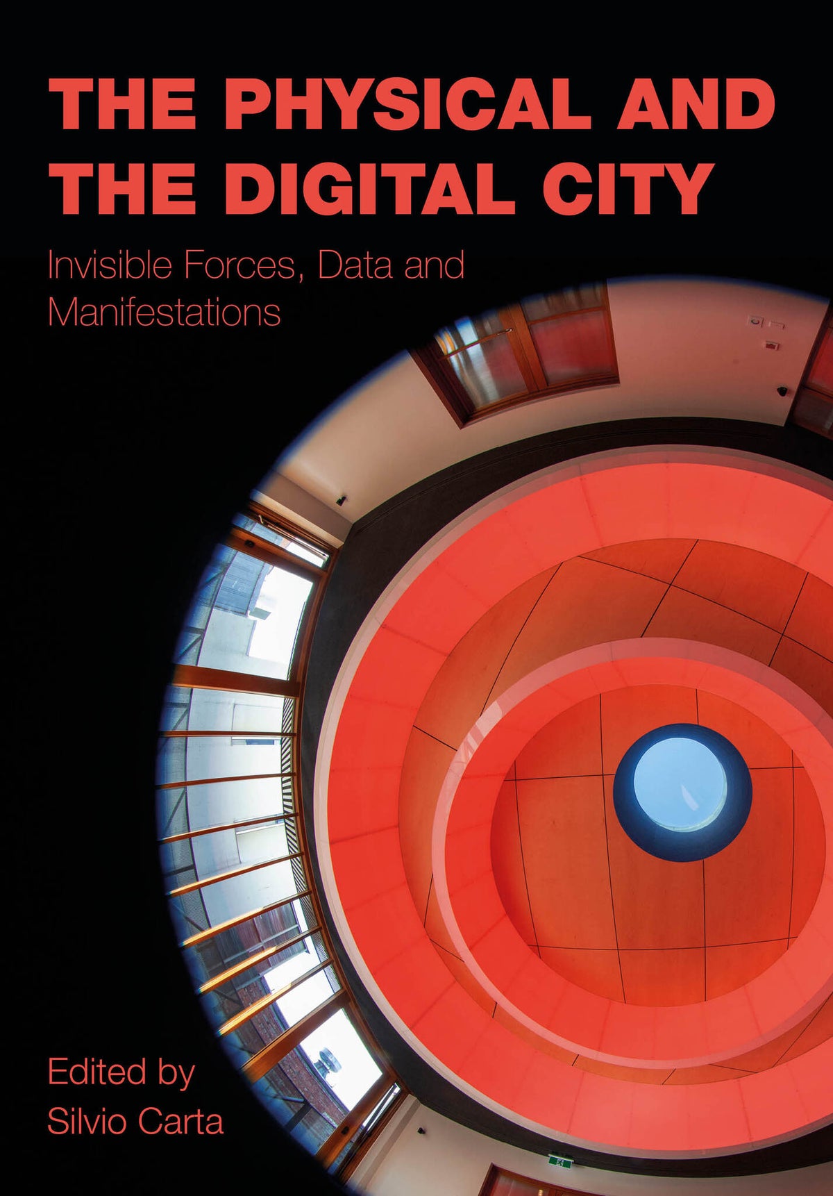 Cover image for The Physical and the Digital City ISBN 9781835950326
