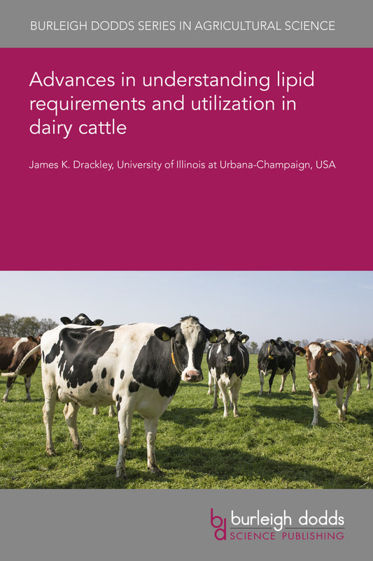 Advances in understanding lipid requirements and utilization in dairy cattle