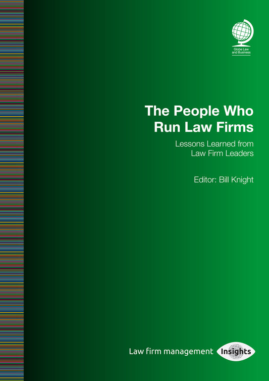 The People Who Run Law Firms