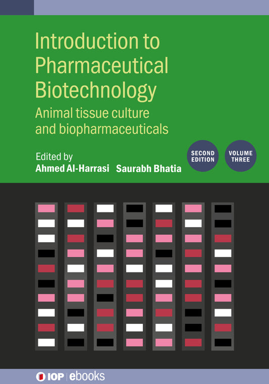 Introduction to Pharmaceutical Biotechnology, Volume 3 (Second Edition)