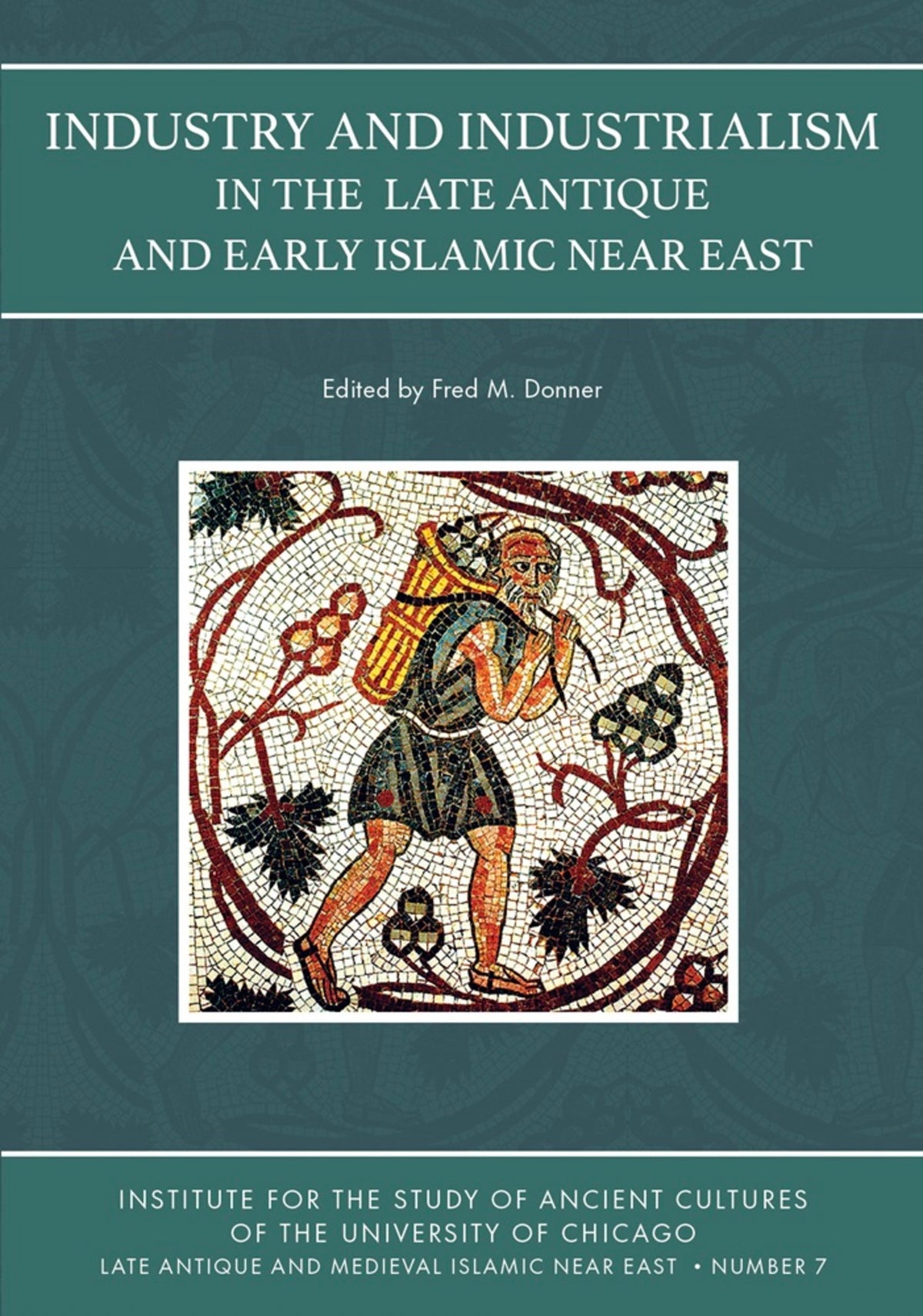 Cover image for Industry and Industrialism in the Late Antique and Early Islamic Near East ISBN 9781614911555