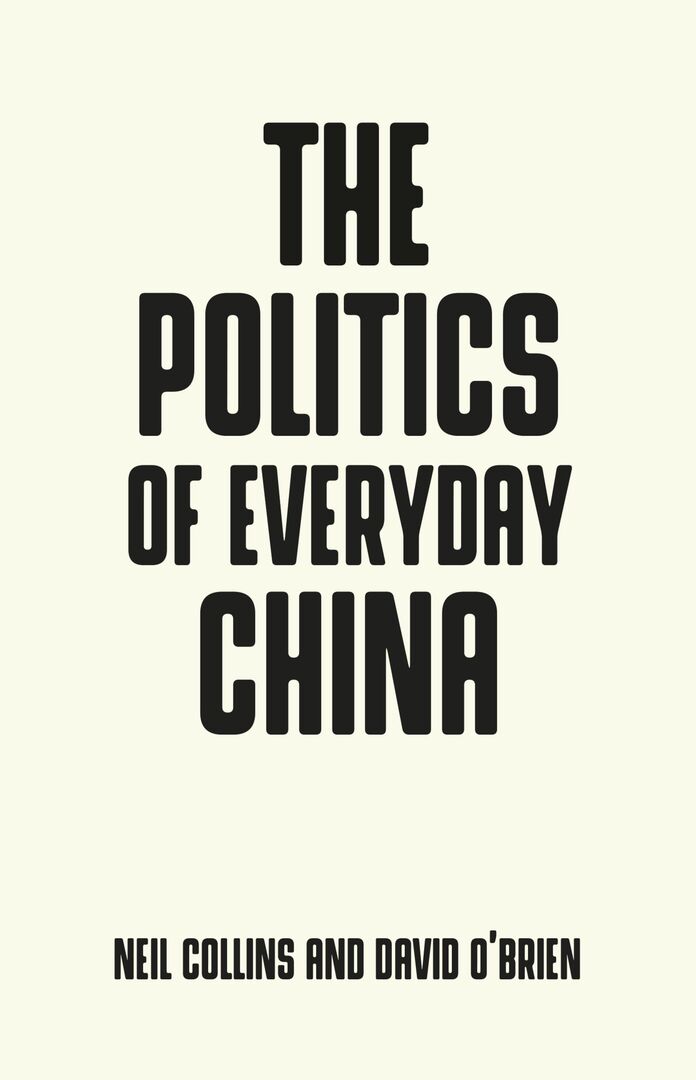 Cover image for The politics of everyday China ISBN 9781526131805
