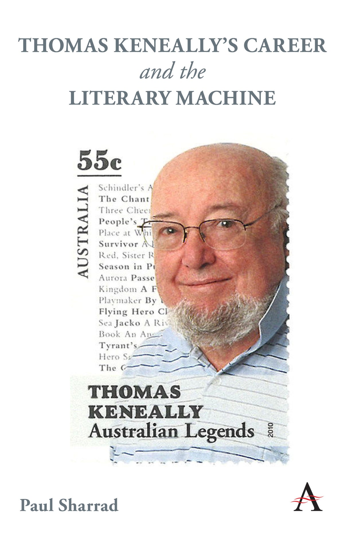 Cover image for Thomas Keneally's Career and the Literary Machine ISBN 9781785270987