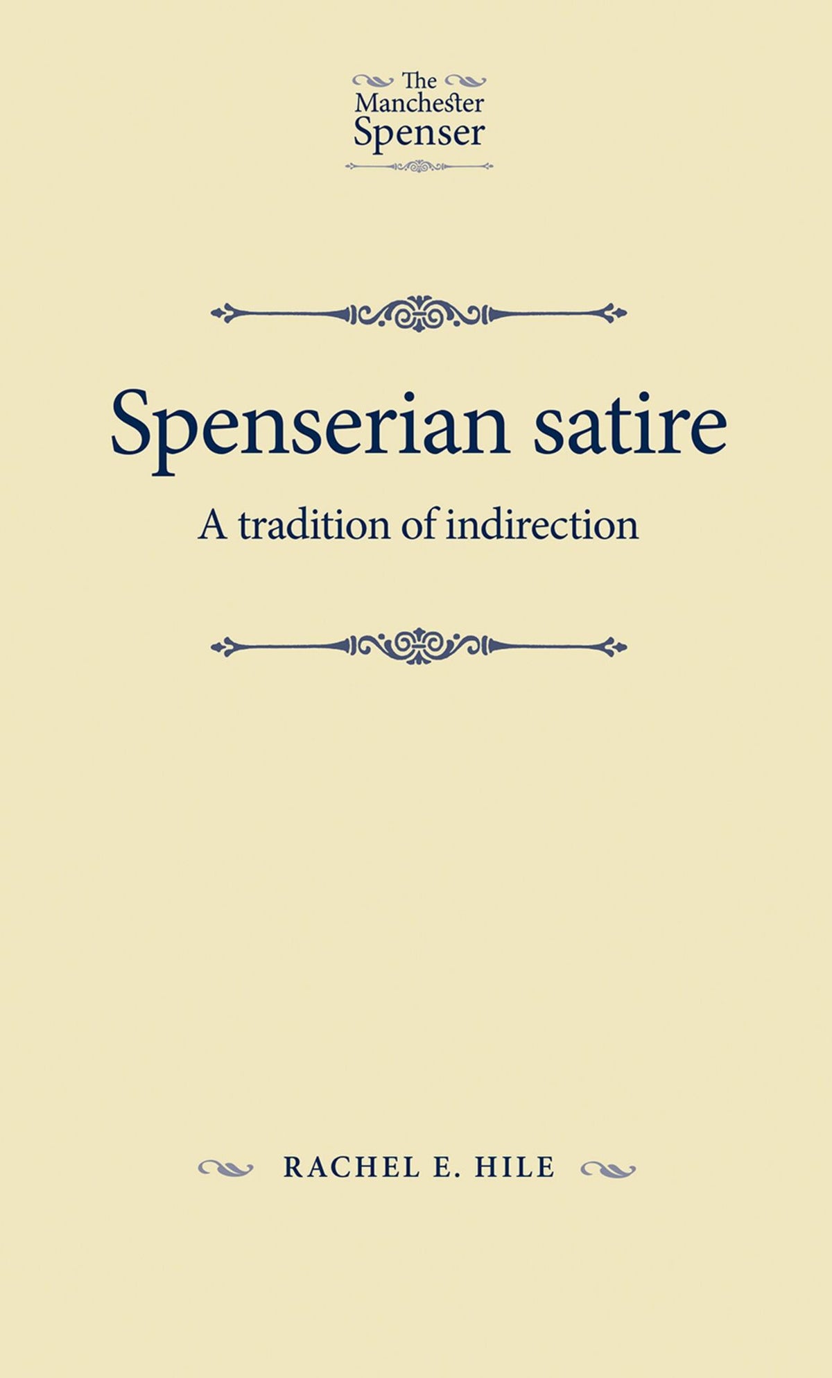 Cover image for Spenserian satire ISBN 9780719088087