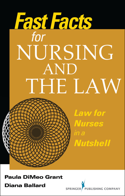 Fast Facts About Nursing and the Law