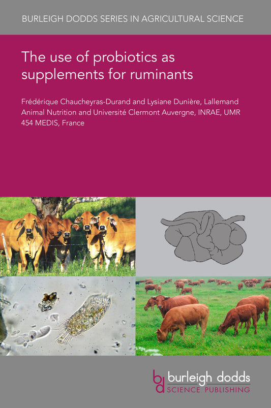 The use of probiotics as supplements for ruminants