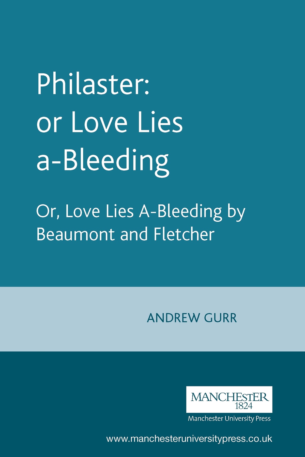 Cover image for Philaster: or Love Lies a-Bleeding ISBN 9780719064852