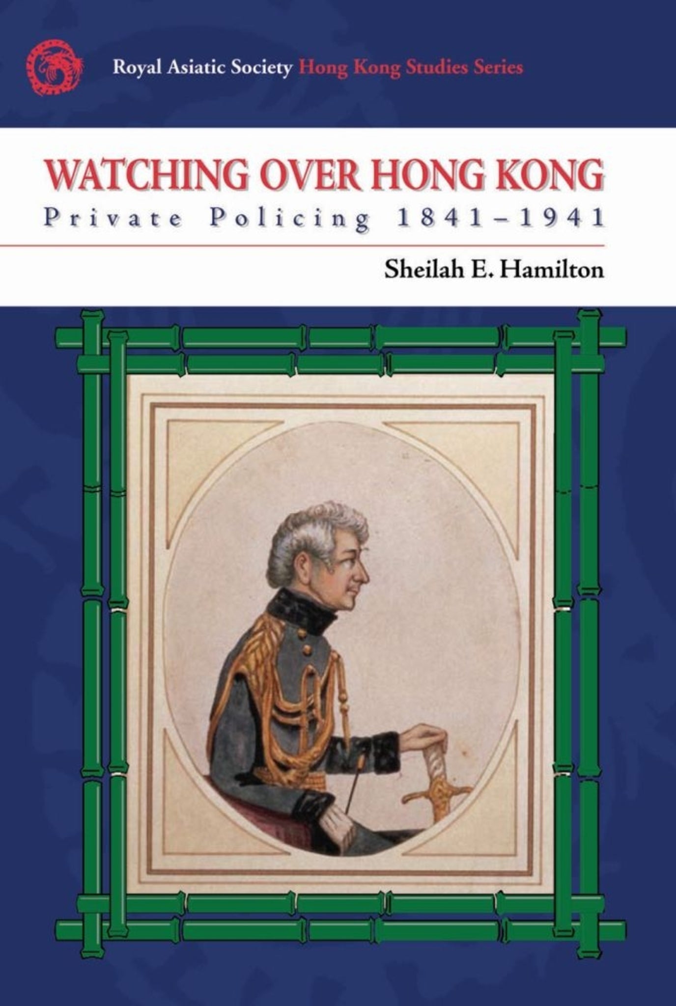 Cover image for Watching Over Hong Kong ISBN 9789888028993