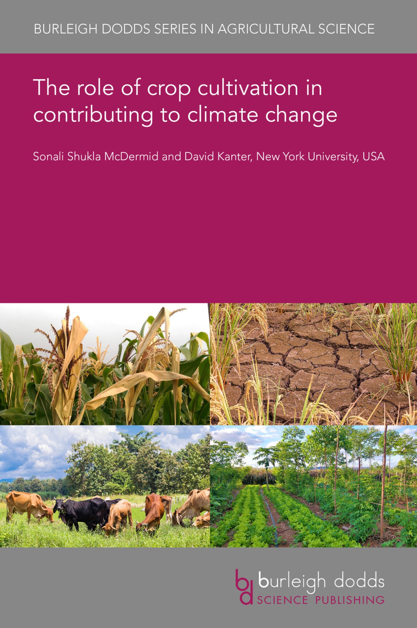 The role of crop cultivation in contributing to climate change
