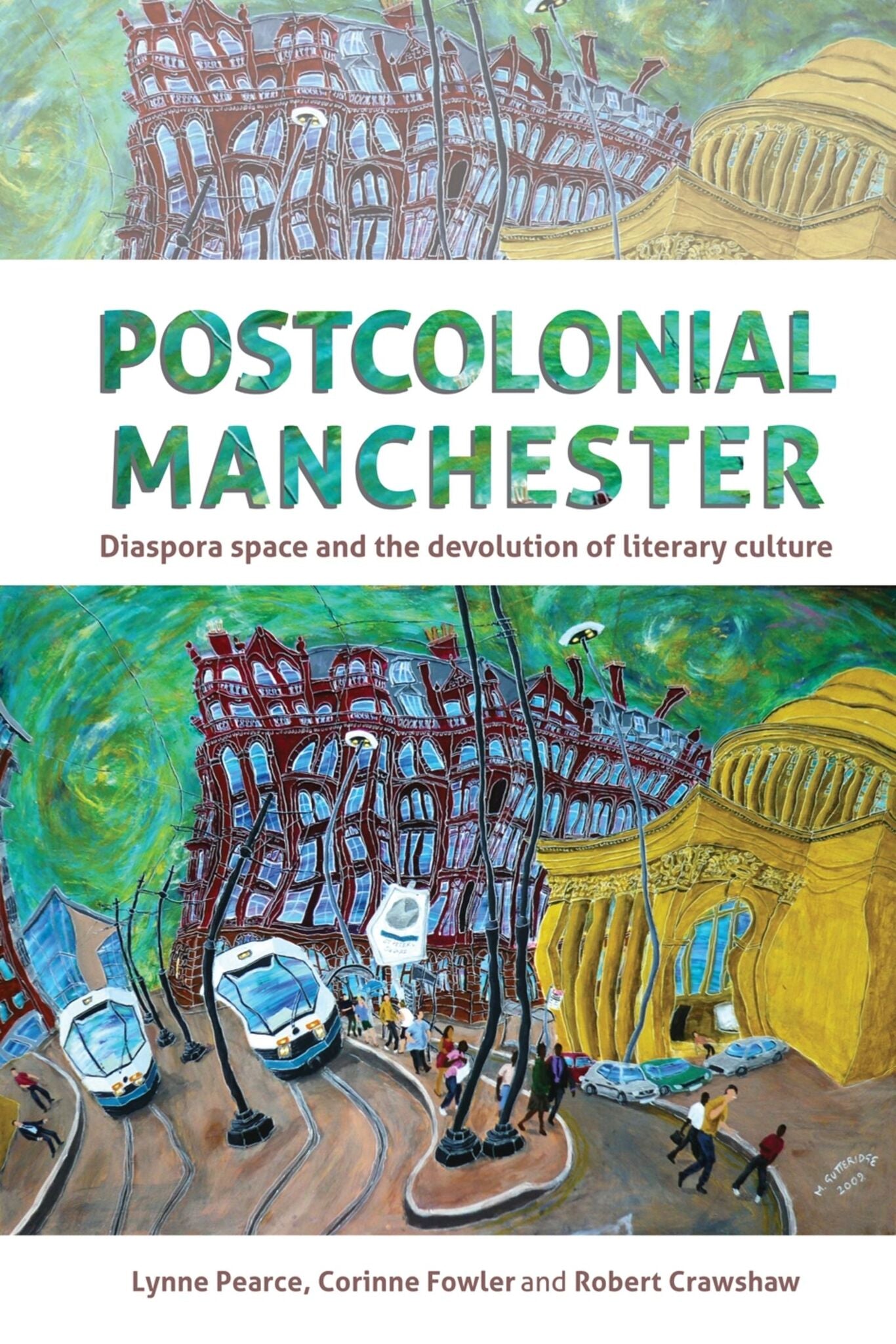 Cover image for Postcolonial Manchester ISBN 9780719088155