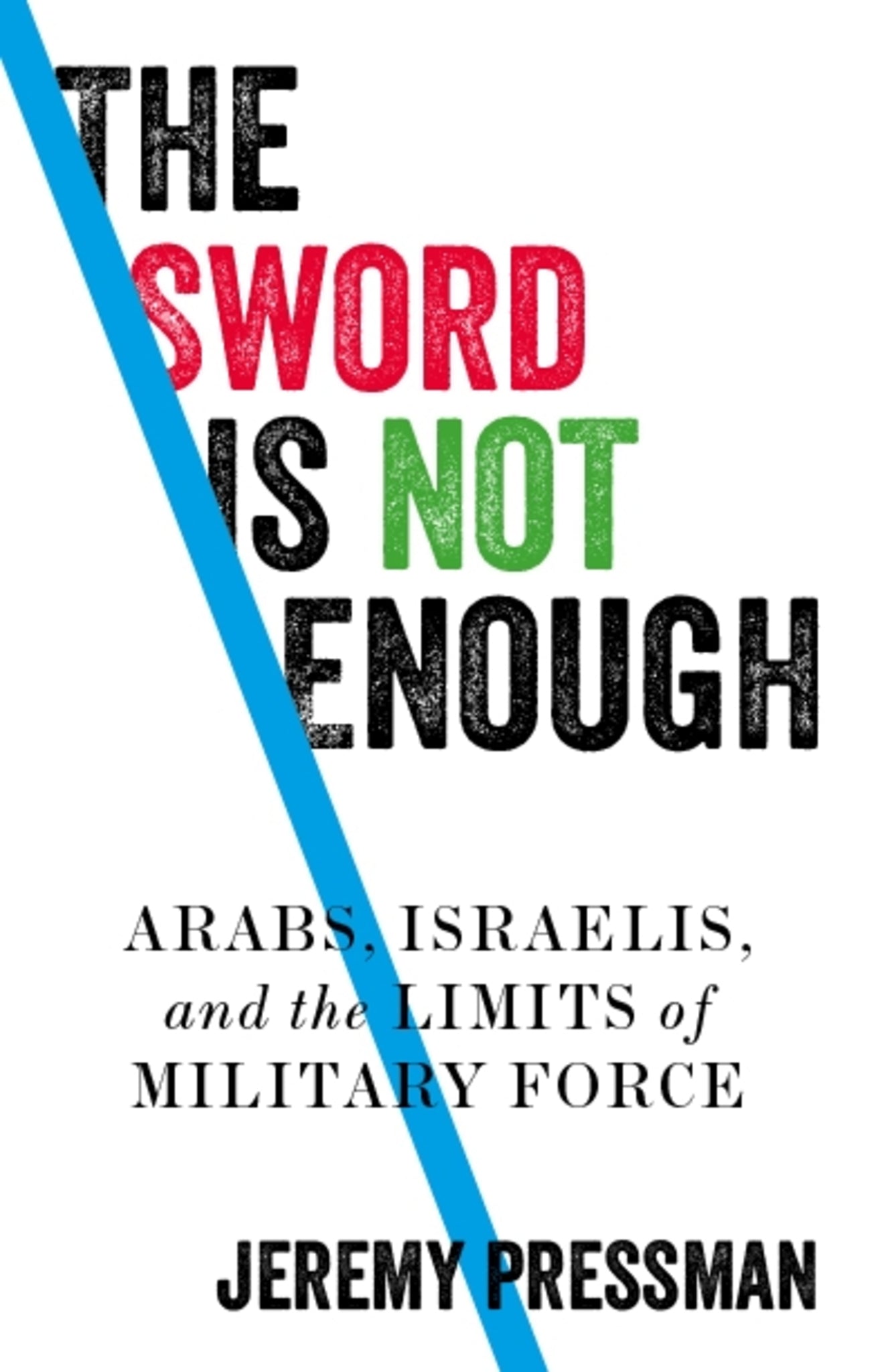 The sword is not enough