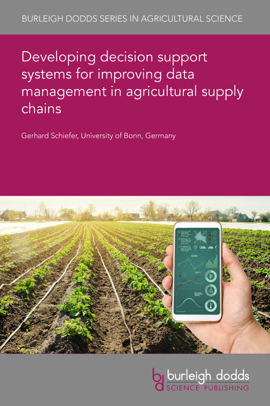 Developing decision support systems for improving data management in agricultural supply chains